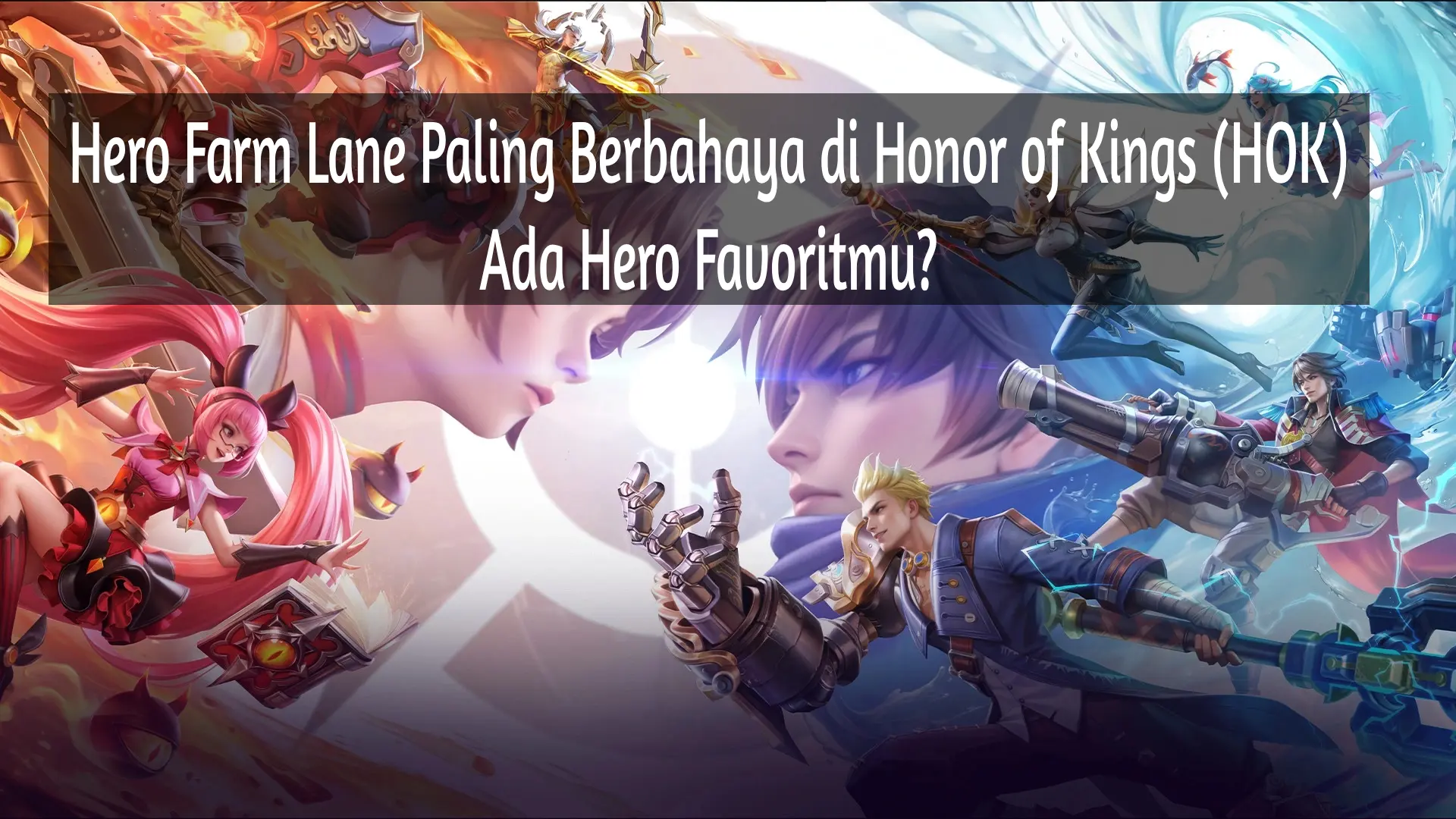 hero farm lane terbaik di honor of kings hok