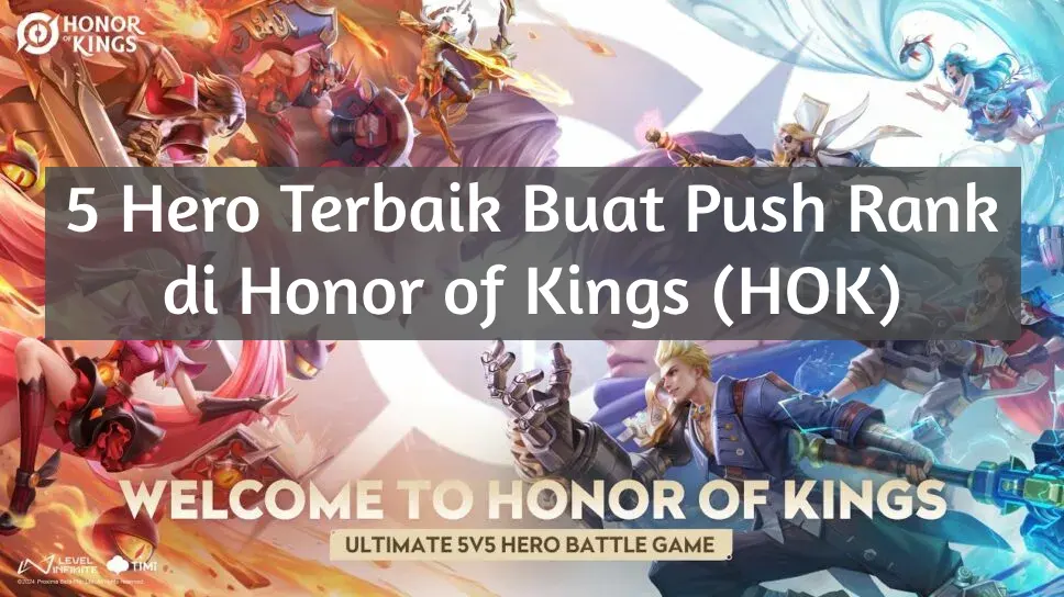 hero terbaik di honor of kings untuk push rank