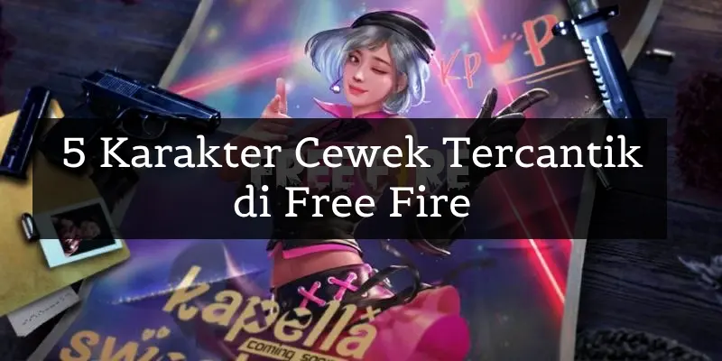 karakter cewek tercantik di free fire