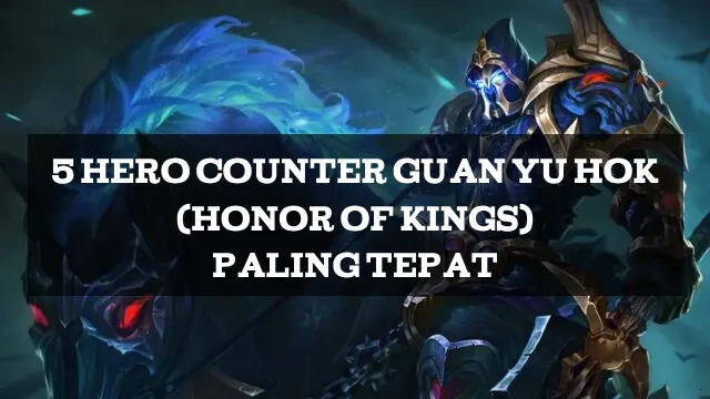 hero counter guan yu hok