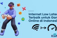 Internet Low Latency Terbaik untuk Game Online di Indonesia