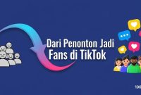 Dari Penonton Jadi Fans 5 Cara Psikologis Meningkatkan Engagement TikTok di 2025