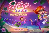 Artikel kali ini pasti disukai kaum wanita terutama pecinta game salon karena membahas mengenai panduan game sallys salon - beauty secrets.
